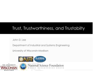Trust, Trustworthiness, and Trustabilty