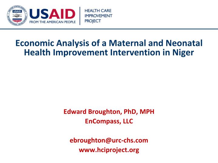 economic analysis of a maternal and neonatal health improvement intervention in niger