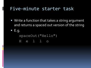 Five-minute starter task