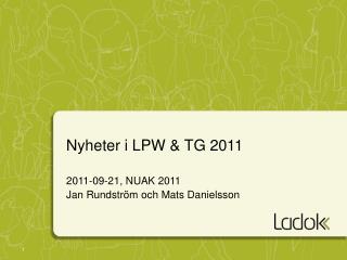 nyheter i lpw tg 2011