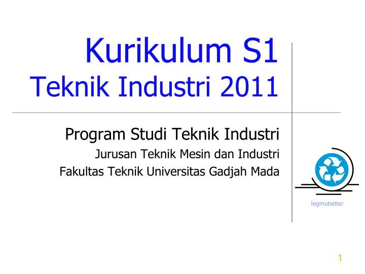 kurikulum s1 teknik industri 2011