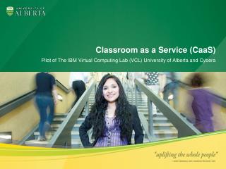 Classroom as a Service ( CaaS )