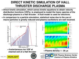 DIRECT KINETIC SIMULATION OF HALL THRUSTER DISCHARGE PLASMA