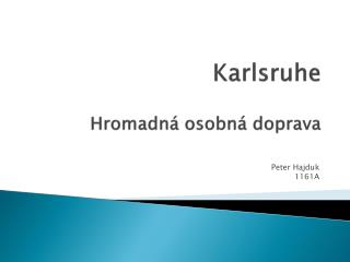 karlsruhe hromadn osobn doprava