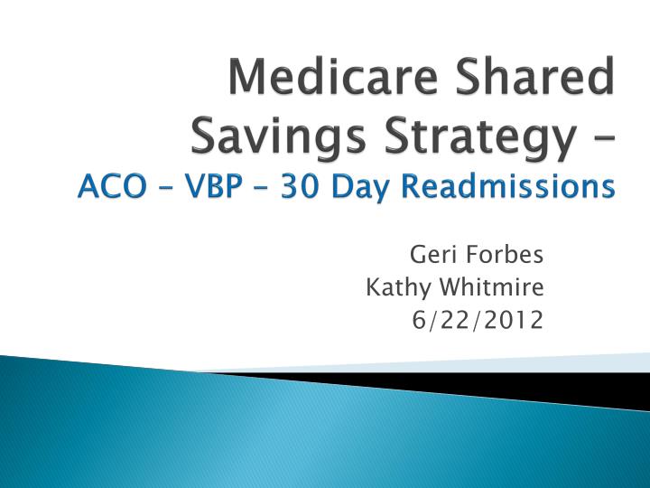 medicare shared savings strategy aco vbp 30 day readmissions