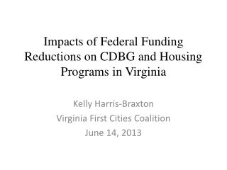 Impacts of Federal Funding Reductions on CDBG and Housing Programs in Virginia