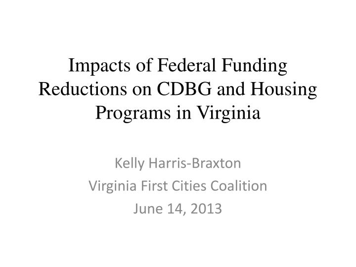 impacts of federal funding reductions on cdbg and housing programs in virginia