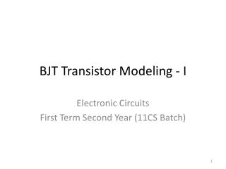 BJT Transistor Modeling - I