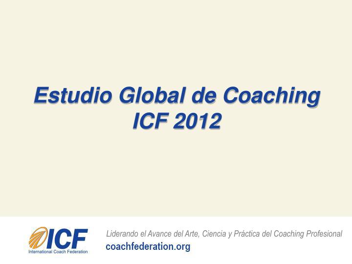 estudio global de coaching icf 2012