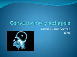 convulsiones y epilepsia