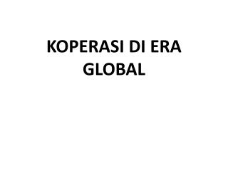 koperasi di era global