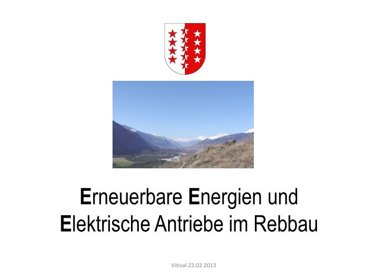 e rneuerbare e nergien und e lektrische antriebe im rebbau