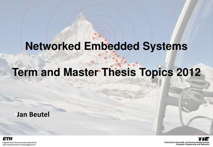 networked embedded systems term and master thesis topics 2012