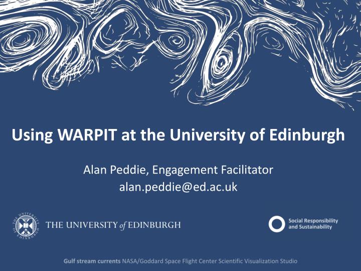 using warpit at the university of edinburgh