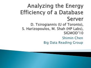 Shimin Chen Big Data Reading Group