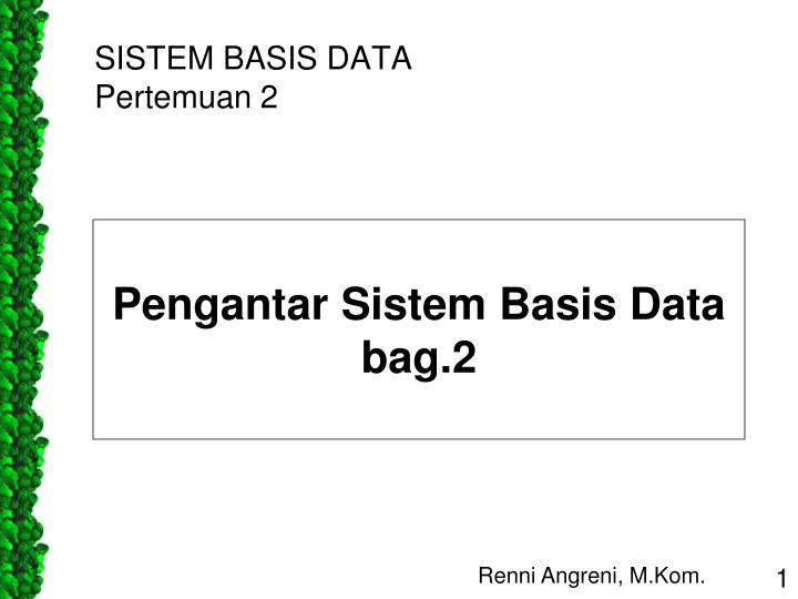 sistem basis data pertemuan 2