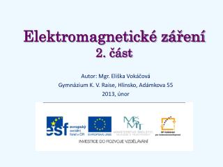 elektromagnetick z en 2 st