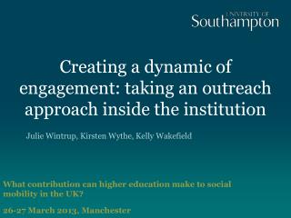 Creating a dynamic of engagement: taking an outreach approach inside the institution