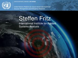 Steffen Fritz International Institute for Applied Systems Analysis
