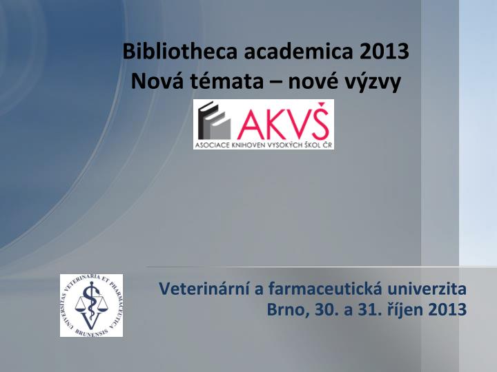 bibliotheca academica 2013 nov t mata nov v zvy