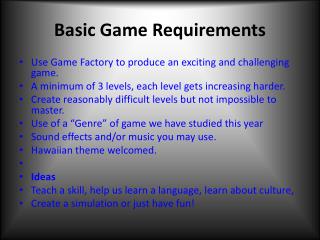 Basic Game Requirements