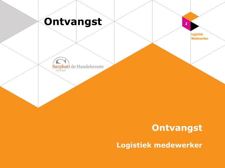 ontvangst