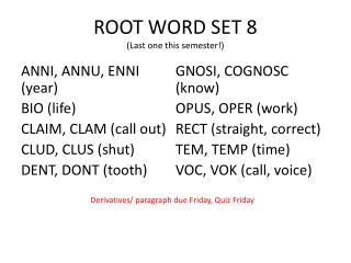 root word set 8 last one this semester