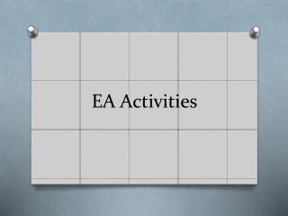 EA Activities