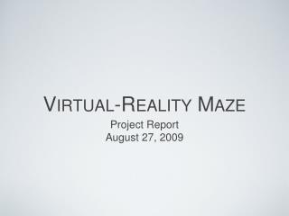 Virtual-Reality Maze