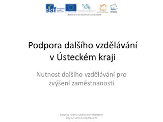 podpora dal ho vzd l v n v steck m kraji
