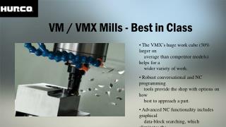 VM / VMX Mills - Best in Class