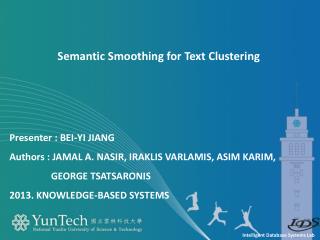 Semantic Smoothing for Text Clustering