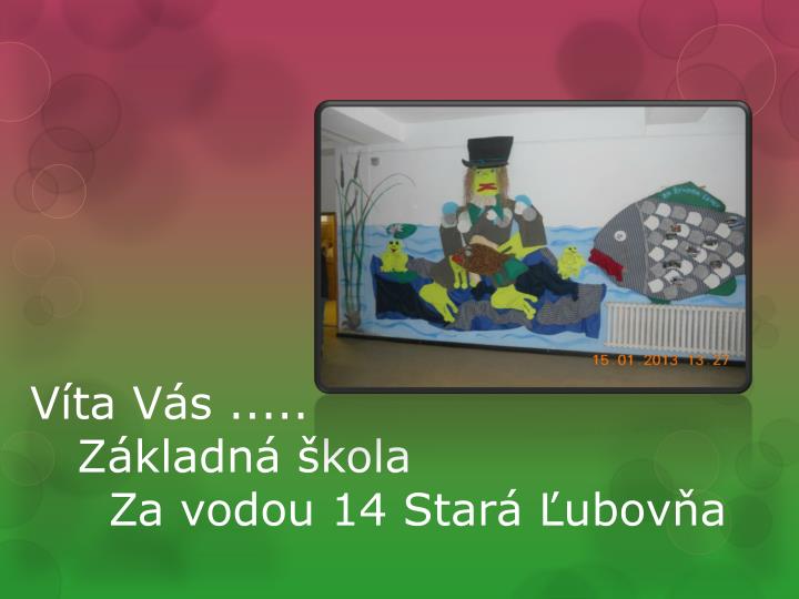 v ta v s z kladn kola za vodou 14 star ubov a