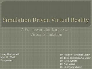 Simulation Driven Virtual Reality