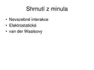 shrnut z minula