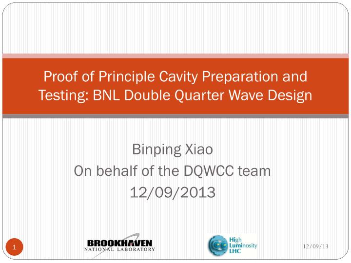 proof of principle cavity preparation and testing bnl double quarter wave design