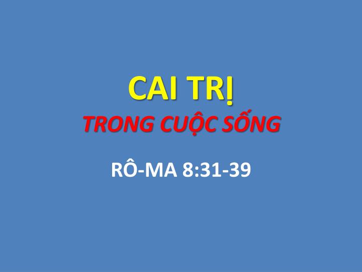 cai tr trong cu c s ng