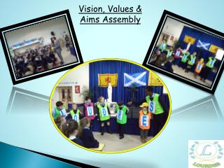 Vision, Values &amp; Aims Assembly