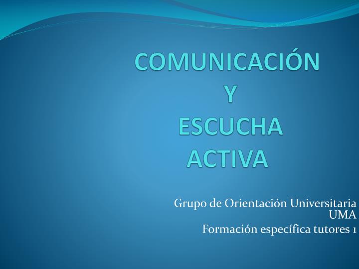 comunicaci n y escucha activa