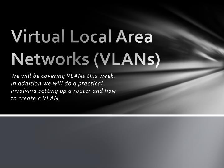 virtual local area networks vlans