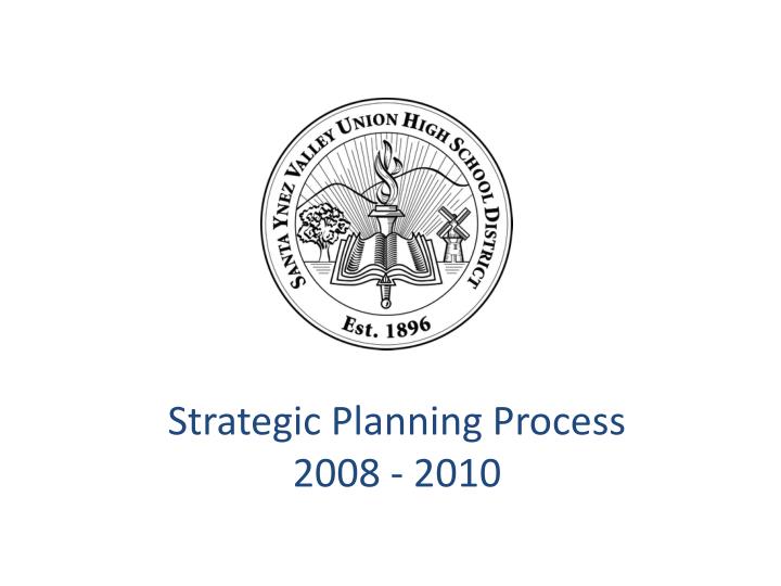 strategic planning process 2008 2010