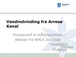 vandindvinding fra arres kanal