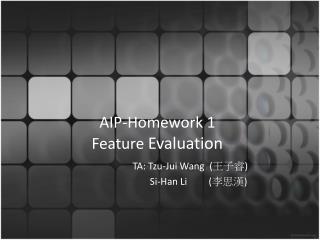 AIP-Homework 1 Feature Evaluation