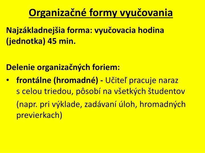 organiza n formy vyu ovania