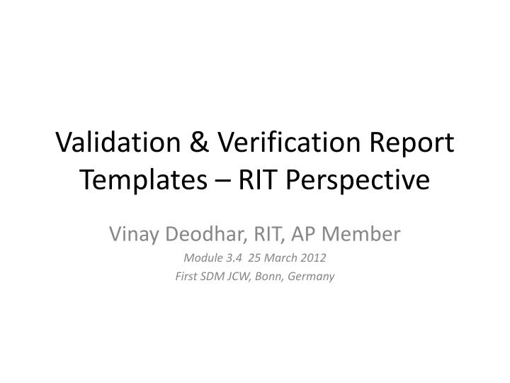 validation verification report templates rit perspective