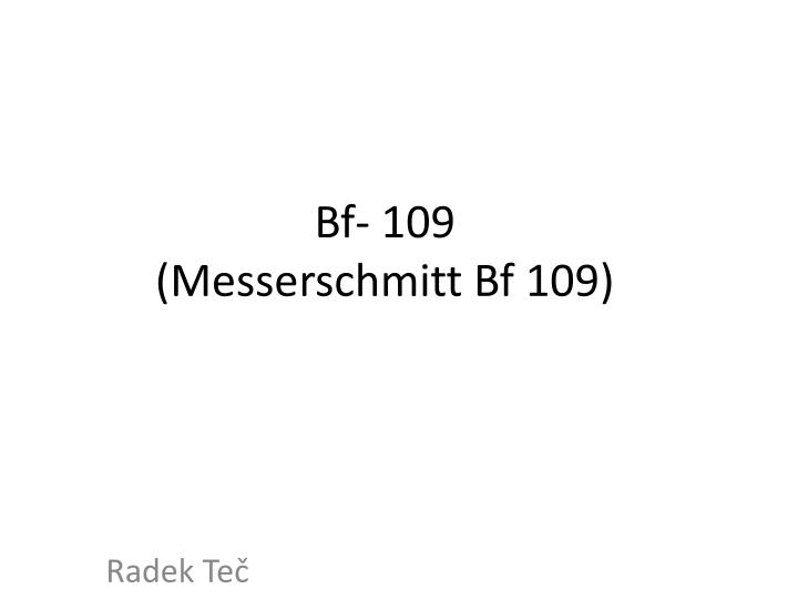 bf 109 messerschmitt bf 109