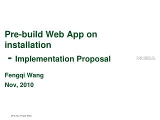 Pre-build Web App on installation - Implementation Proposal