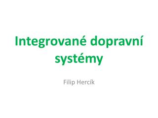 integrovan dopravn syst my