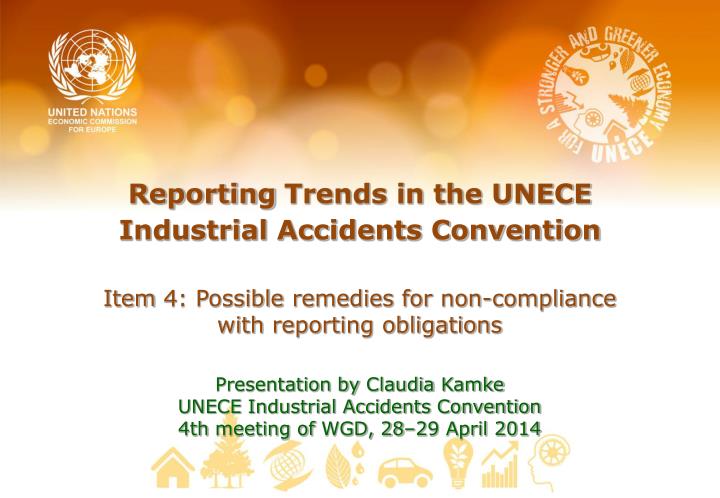 reporting trends in the unece industrial accidents convention