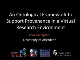 An Ontological Framework to Support Provenance in a Virtual Research Environment